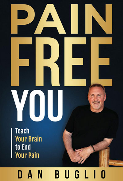 Dan Buglio's Pain Free You Book